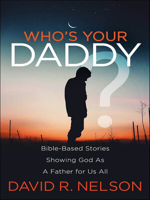 cover image of Who's Your Daddy?